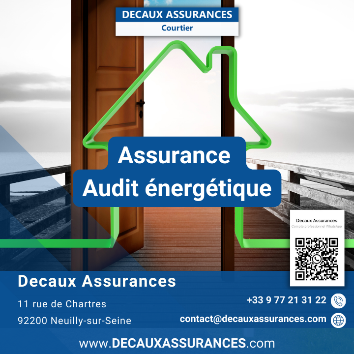 Decaux Assurances -Assurances Audit énergétique assurance - OPQIBI 1905 - OPQIBI 1911 - QUALIBAT 8731 - RC Prp - RCE - RCP - RCD - www.decauxassurances.com - Beazley - Generali - Verspieren Courtier