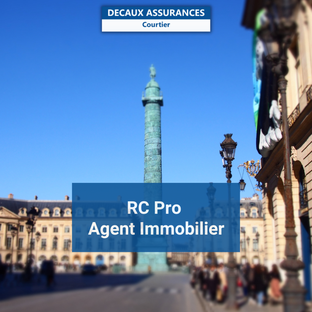Decaux Assurances - Responsabilité Civile Professionnelle RC Pro Agent Immobilier - www.decauxassurances.com