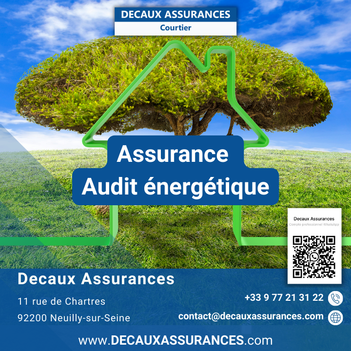 Decaux Assurances -Assurance Audit énergétique assurance - OPQIBI 1905 - OPQIBI 1911 - QUALIBAT 8731 - RC Prp - RCE - RCP - RCD - www.decauxassurances.com - Beazley - Generali - Verspieren Courtier