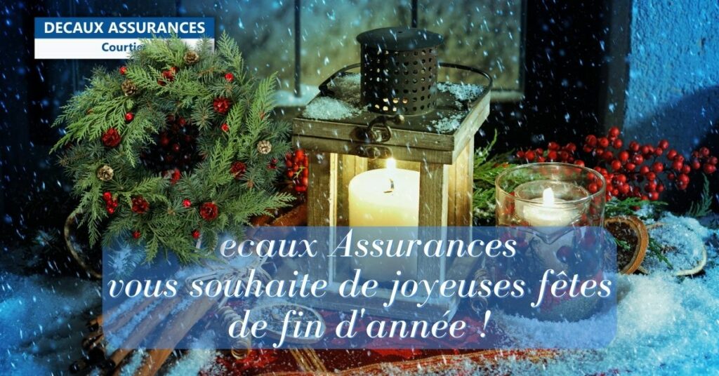 Decaux Assurances - Joyeuses Fêtes - Joyeux Noel - Merry Christmas - Neuilly sur Seine