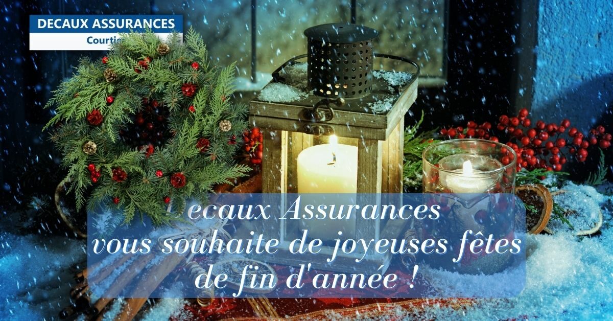 Decaux Assurances - Joyeuses Fêtes - Joyeux Noel - Merry Christmas - Neuilly sur Seine