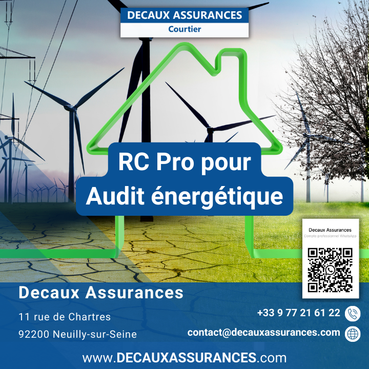 Decaux Assurances - Assurance RC Pro pour Audit énergétique Assurances - OPQIBI 1905 - OPQIBI 1911 - OPQIBI 1717 - Qualibat 8731 - Cerqual Qualitel Certification - LNE - Certibat - Afnor - RC Pro - RCPro www.decauxassurances.com