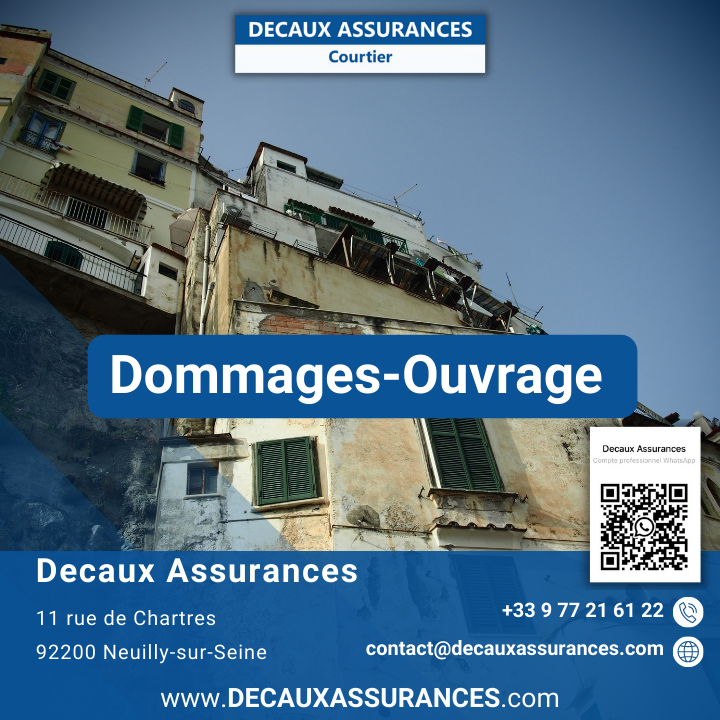 Decaux Assurances - Produit Google - Assurance Dommages Ouvrage - Dommages-Ouvrage - DO - www.decauxassurances.com - Courtier Neuilly-sur-Seine