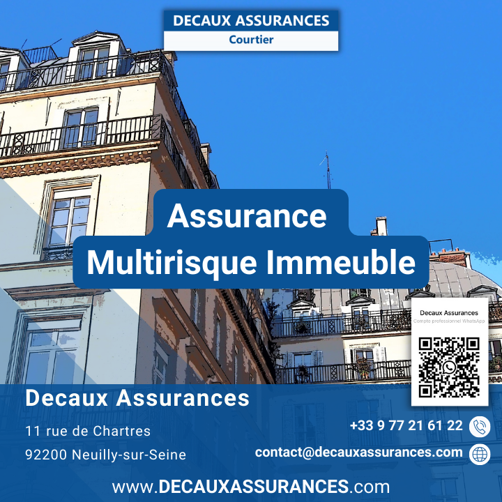 Decaux Assurances - Produit Google - Assurance Multirisque Immeuble - MRI - www.decauxassurances.com - Courtier Neuilly-sur-Seine