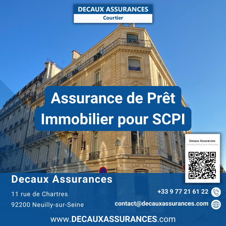 Assurance de Prêt SCPI - Decaux Assurances - www.decauxassurances.com - Neuilly-sur-Seine - Emprunteur Credit