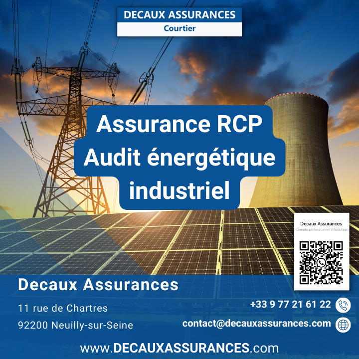 Decaux Assurances - RCD RCE RCP Audit énergétique industriel Assurances - OPQIBI 1717 - Afnor - www.decauxassurances.com - assurance audit énergétique dans l'industrie