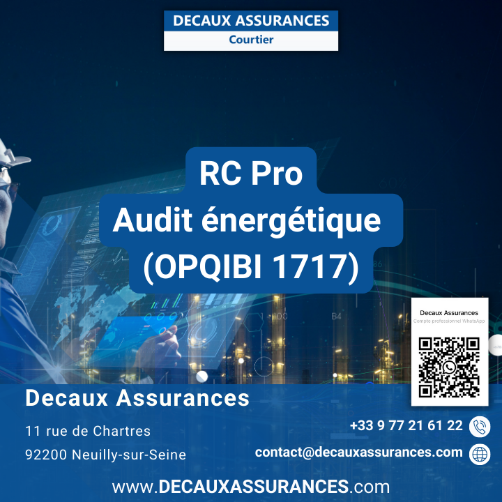 Decaux Assurances - RCD RCE RCP Audit énergétique industriel Assurances - RC Pro OPQIBI 1717 - Afnor - www.decauxassurances.com - assurance audit énergétique dans l'industrie